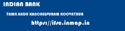 INDIAN BANK  TAMIL NADU KANCHEEPURAM KOOVATHUR   ifsc code